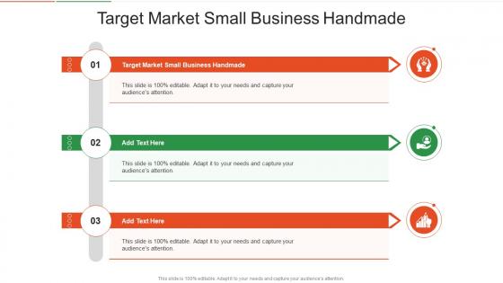 Target Market Small Business Handmade In Powerpoint And Google Slides Cpb