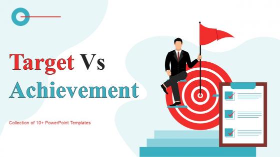 Target Vs Achievements Powerpoint Ppt Template Bundles