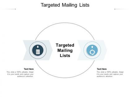 Targeted mailing lists ppt powerpoint presentation slides slideshow cpb
