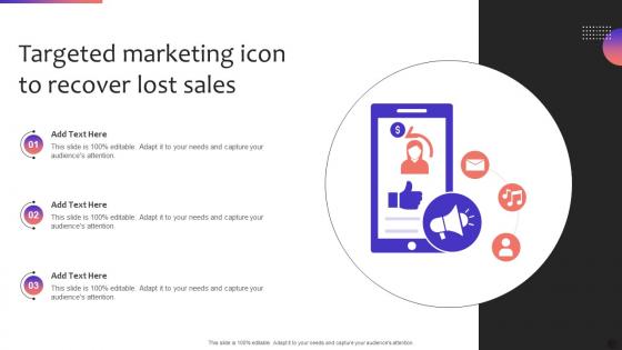 Targeted Marketing Icon To Recover Lost Sales