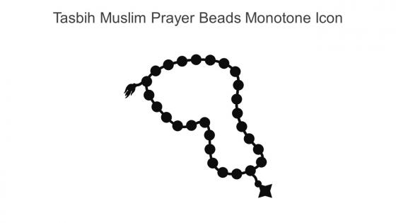 Tasbih Muslim Prayer Beads Monotone Icon In Powerpoint Pptx Png And Editable Eps Format