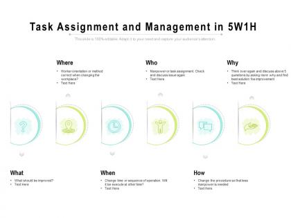 Task assignment and management in 5w1h