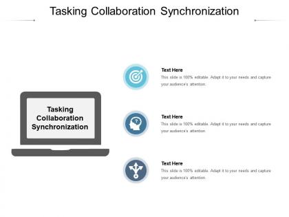 Tasking collaboration synchronization ppt powerpoint presentation styles vector cpb