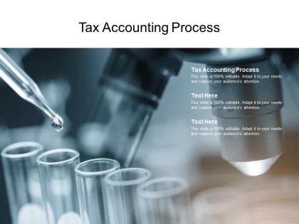 Tax accounting process ppt powerpoint presentation model background designs cpb