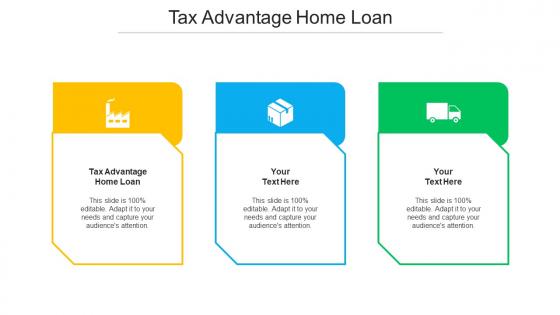 Tax Advantage Home Loan Ppt Powerpoint Presentation Inspiration Graphics Example Cpb