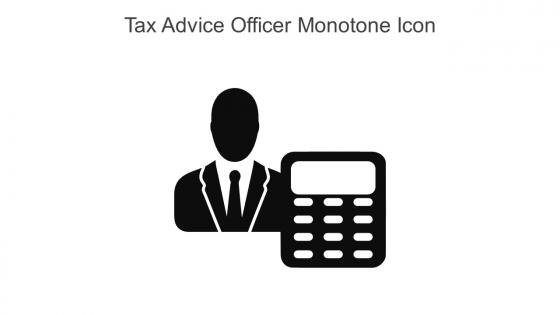 Tax Advice Officer Monotone Icon In Powerpoint Pptx Png And Editable Eps Format