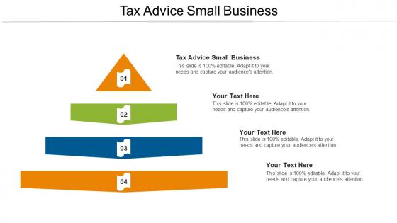 Tax Advice Small Business Ppt Powerpoint Presentation Model Layout Ideas Cpb