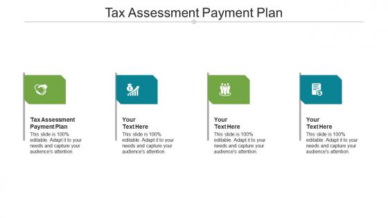 Tax assessment payment plan ppt powerpoint presentation slides summary cpb