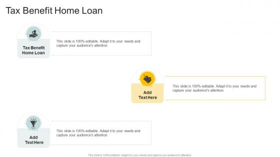 Tax Benefit Home Loan In Powerpoint And Google Slides Cpb