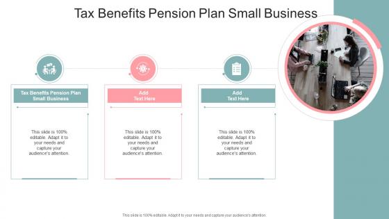Tax Benefits Pension Plan Small Business In Powerpoint And Google Slides Cpb