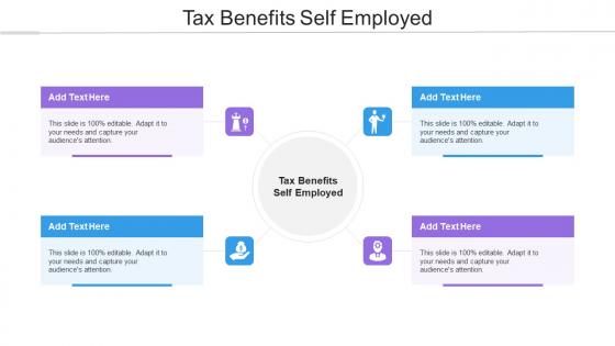 Tax Benefits Self Employed In Powerpoint And Google Slides Cpb