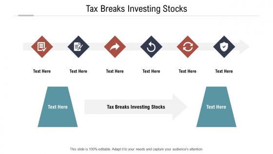Tax breaks investing stocks ppt powerpoint presentation icon format cpb