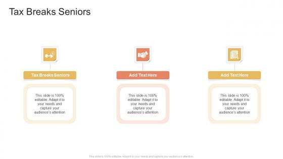 Tax Breaks Seniors In Powerpoint And Google Slides Cpb