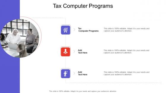 Tax Computer Programs In Powerpoint And Google Slides Cpb