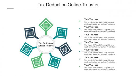 Tax deduction online transfer ppt powerpoint presentation infographics aids cpb