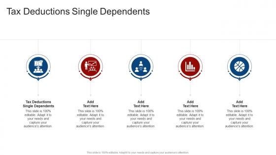 Tax Deductions Single Dependents In Powerpoint And Google Slides Cpb
