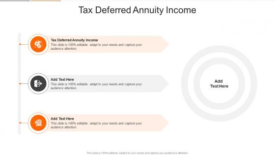 Tax Deferred Annuity Income In Powerpoint And Google Slides Cpb