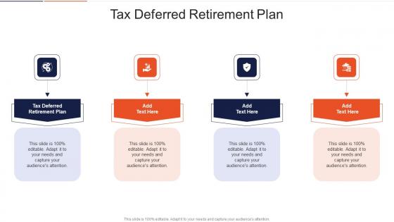 Tax Deferred Retirement Plan In Powerpoint And Google Slides Cpb