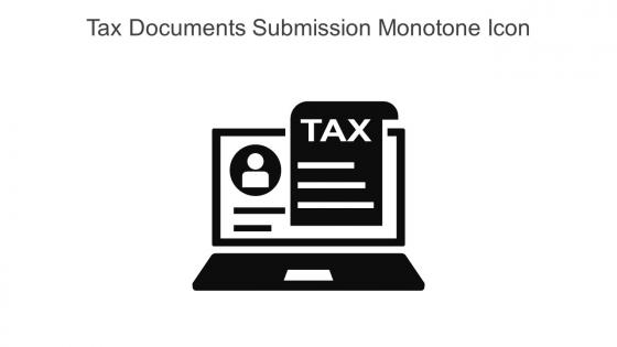 Tax Documents Submission Monotone Icon In Powerpoint Pptx Png And Editable Eps Format