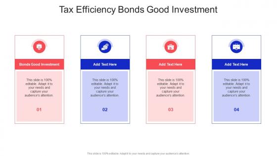 Tax Efficiency Bonds Good Investment In Powerpoint And Google Slides Cpb