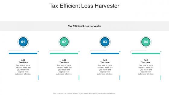 Tax Efficient Loss Harvester In Powerpoint And Google Slides Cpb