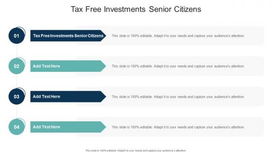 Tax Free Investments Senior Citizens In Powerpoint And Google Slides Cpb