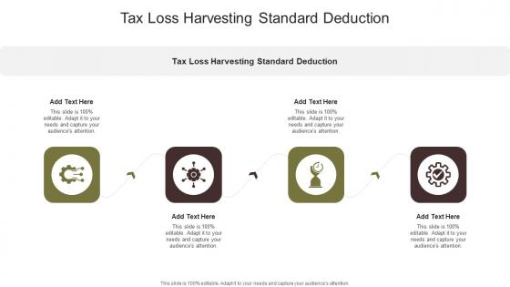 Tax Loss Harvesting Standard Deduction In Powerpoint And Google Slides Cpb