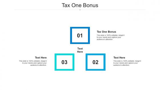 Tax one bonus ppt powerpoint presentation styles background images cpb