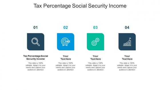 Tax percentage social security income ppt powerpoint presentation model designs cpb