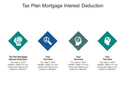 Tax plan mortgage interest deduction ppt powerpoint presentation ideas example cpb