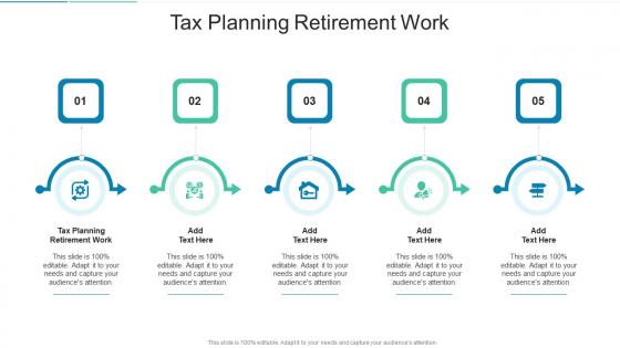 Tax Planning Retirement Work In Powerpoint And Google Slides Cpb