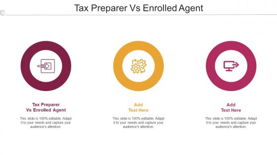 Tax Preparer Vs Enrolled Agent Ppt Powerpoint Presentation Icon Deck Cpb