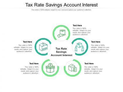 Tax rate savings account interest ppt powerpoint presentation professional show cpb