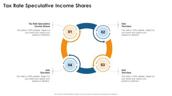 Tax Rate Speculative Income Shares In Powerpoint And Google Slides Cpb