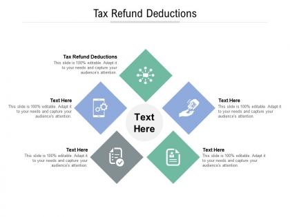 Tax refund deductions ppt powerpoint presentation slides samples cpb