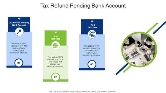 Tax Refund Pending Bank Account In Powerpoint And Google Slides Cpb