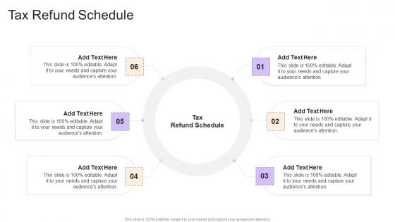 Tax Refund Schedule In Powerpoint And Google Slides Cpb