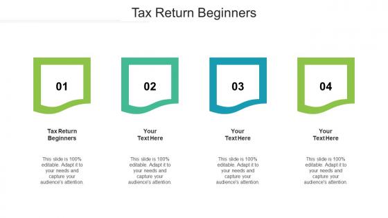 Tax Return Beginners Ppt Powerpoint Presentation Infographic Template Topics Cpb