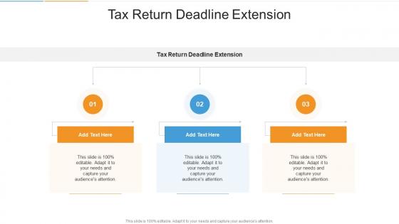 Tax Return Deadline Extension In Powerpoint And Google Slides Cpb