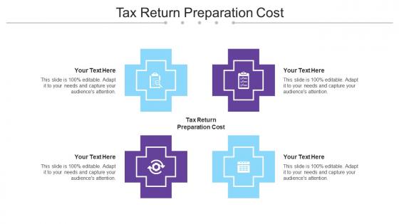 Tax Return Preparation Cost Ppt Powerpoint Presentation Ideas Example Topics Cpb