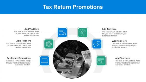 Tax Return Promotions In Powerpoint And Google Slides Cpb