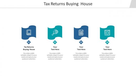 Tax returns buying house ppt powerpoint presentation file clipart images cpb