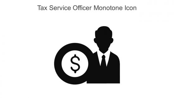 Tax Service Officer Monotone Icon In Powerpoint Pptx Png And Editable Eps Format