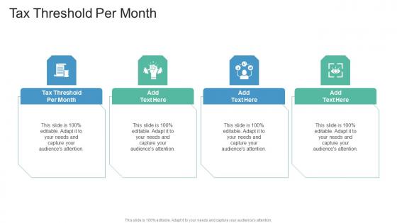 Tax Threshold Per Month In Powerpoint And Google Slides Cpb