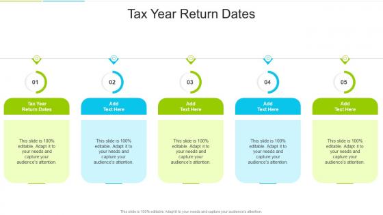 Tax Year Return Dates In Powerpoint And Google Slides Cpb