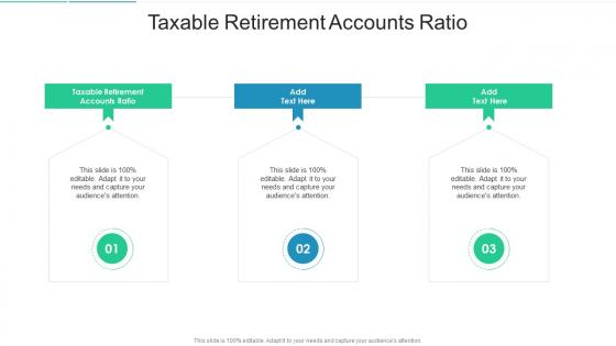 Taxable Retirement Accounts Ratio In Powerpoint And Google Slides Cpb