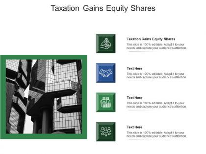 Taxation gains equity shares ppt powerpoint presentation summary deck cpb