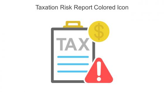 Taxation Risk Report Colored Icon In Powerpoint Pptx Png And Editable Eps Format