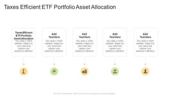 Taxes Efficient Etf Portfolio Asset Allocation In Powerpoint And Google Slides Cpb