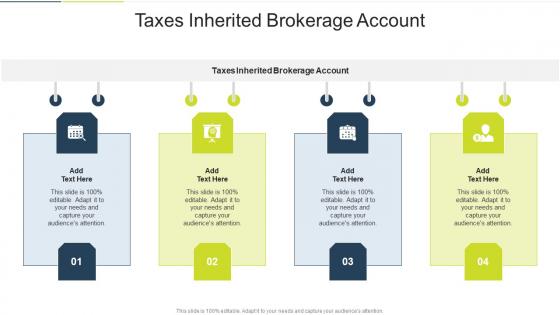 Taxes Inherited Brokerage Account In Powerpoint And Google Slides Cpb